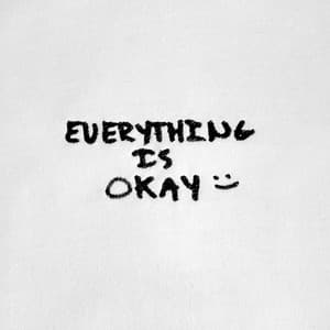 Everything Is Okay album art